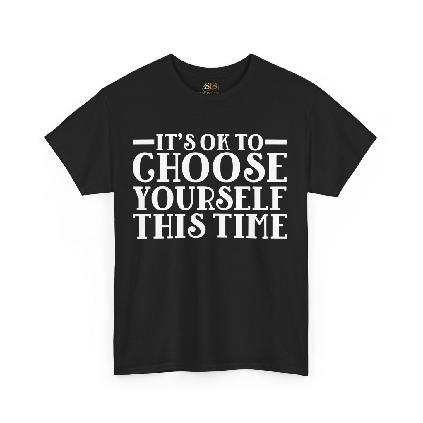 Its Ok to Choose Yourself This Time (Original)