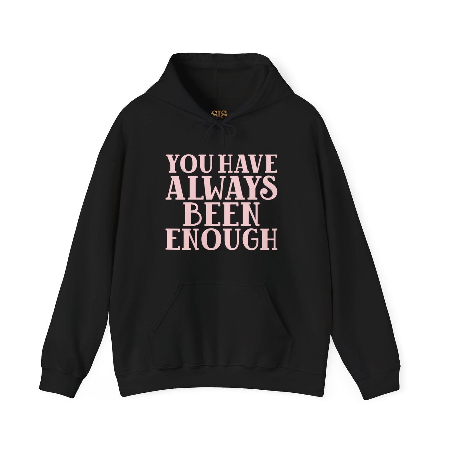 You Have Always Been Enough Hoodie (Pink)