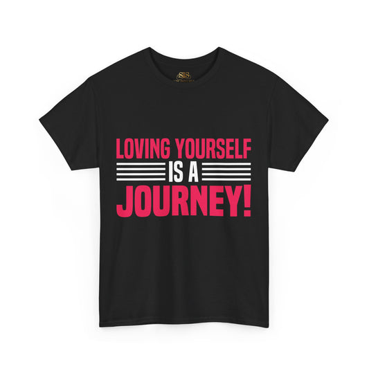 Loving Yourself Is A Journey Tee