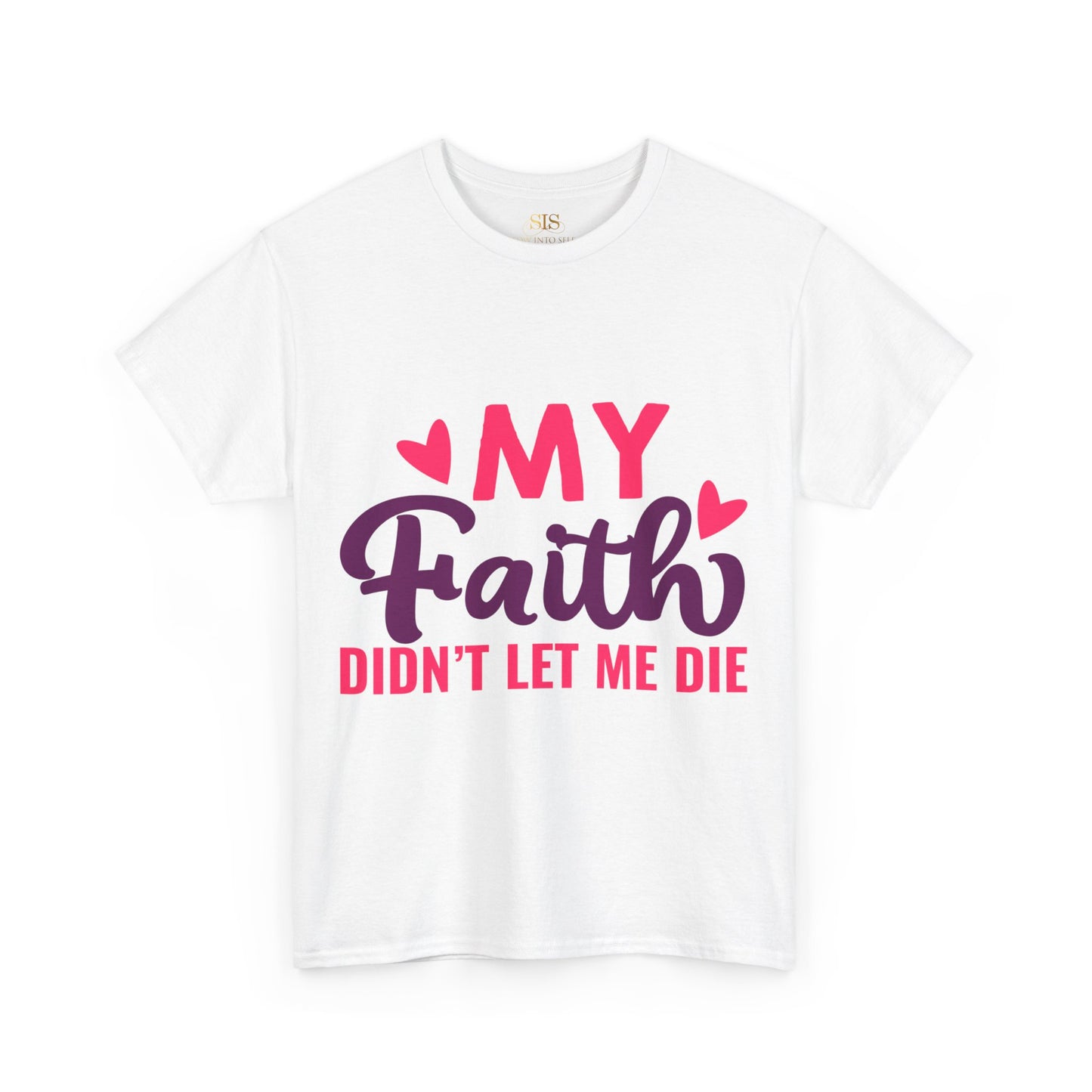 My Faith Didnt Let Me Die (Pink)