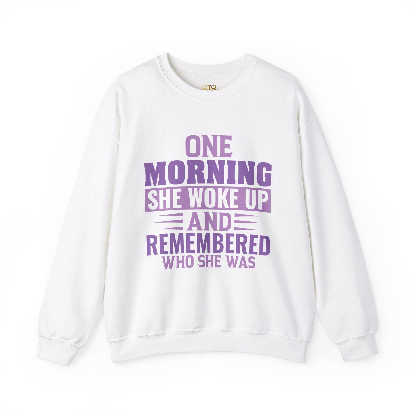 One Morning She Woke Up And Remembered Who She Was Sweatshirt (Purple)