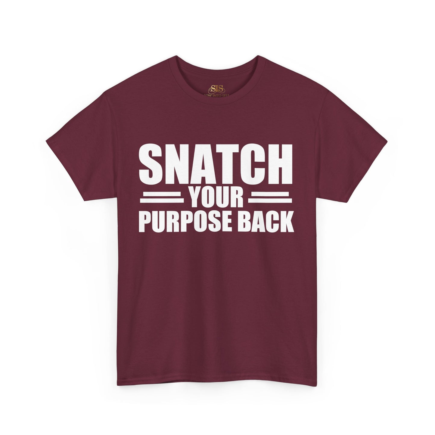 Snatch Your Purpose Back Tee (Original)