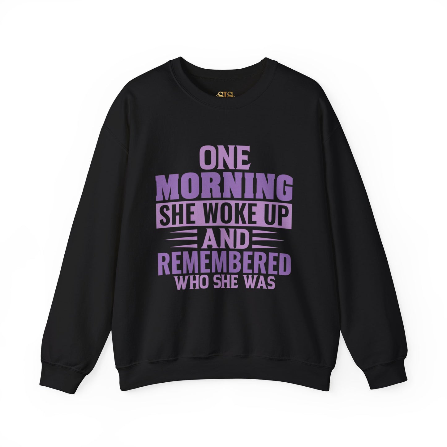 One Morning She Woke Up And Remembered Who She Was Sweatshirt (Purple)