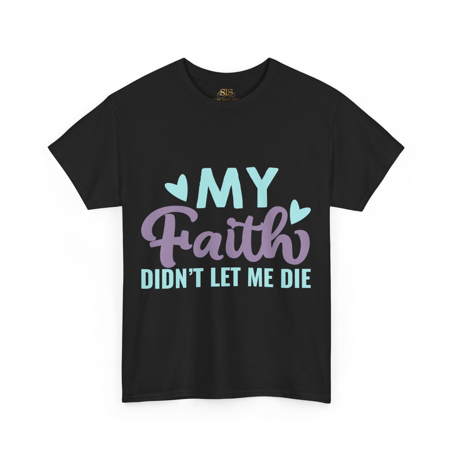 My Faith Didn't Let Me Die (Blue)