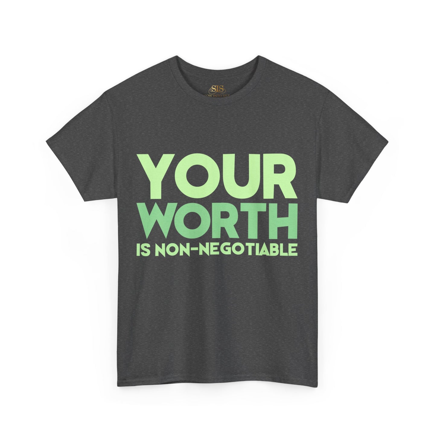 Your Worth Is Non-Negotiable (Green)