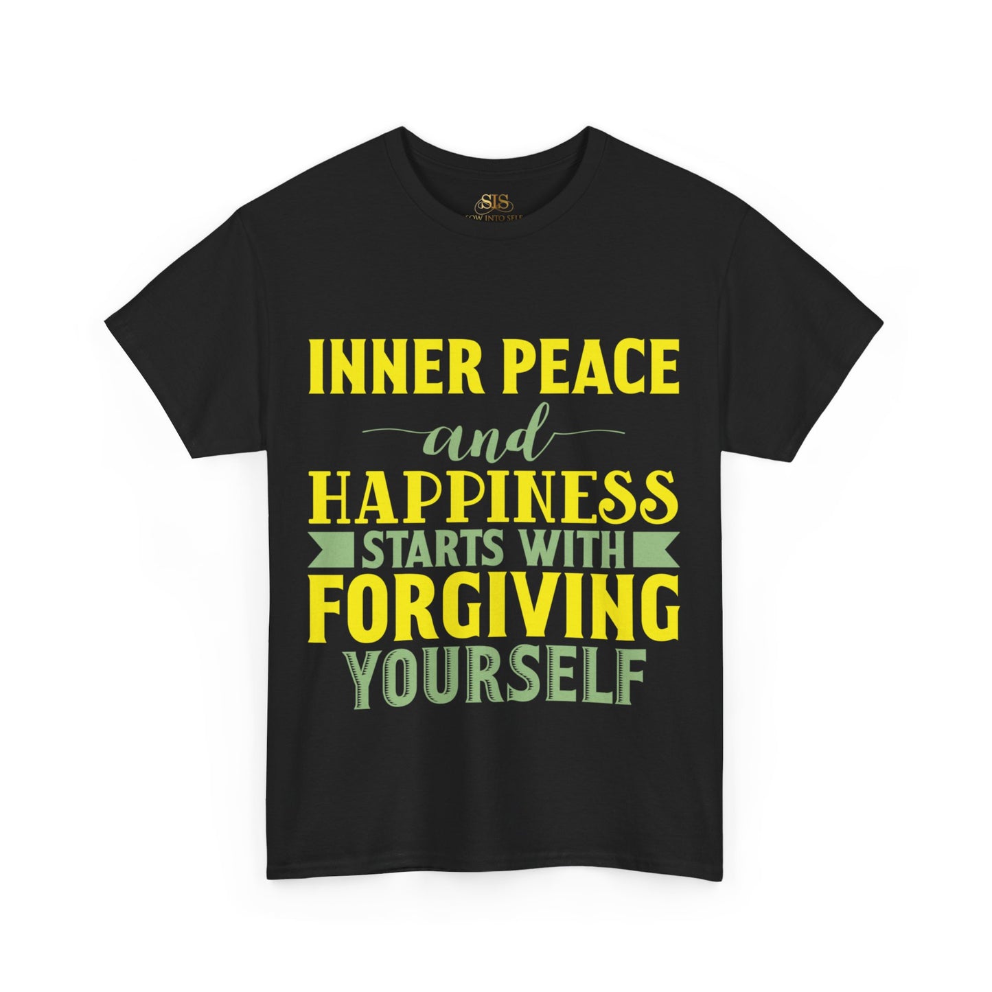 Inner Peace and Happiness Starts with Forgiving Yourself Tee