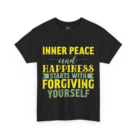 Inner Peace and Happiness Starts with Forgiving Yourself Tee