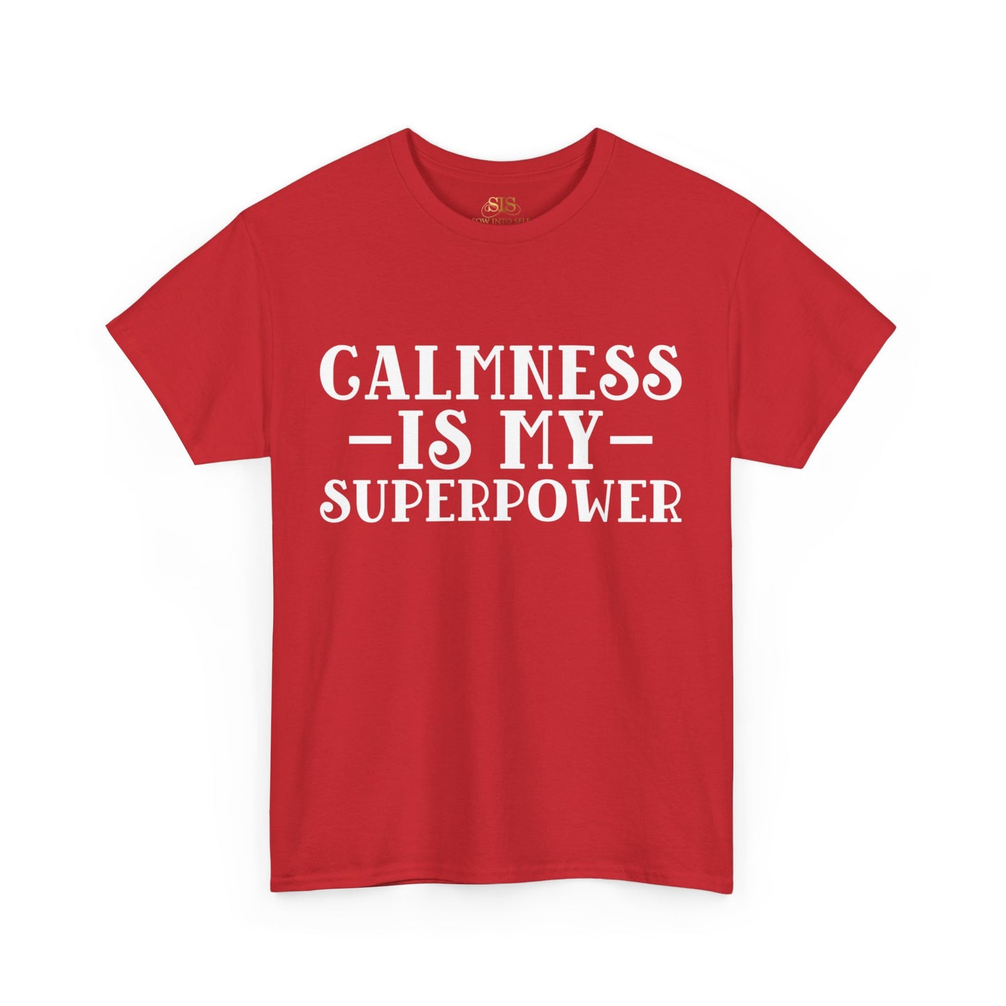 Calmness Is My Superpower